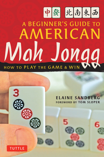 A Beginner's Guide to American Mah Jongg: How to Play the Game & Win - Ingram