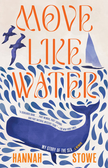 Move Like Water: My Story of the Sea - Ingram