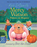 Mercy Watson: Princess in Disguise: (A Funny and Heartwarming Halloween Chapter Book about a Lovable, Toast-Eating Pig - For Early Readers and Kids Ag - Ingram