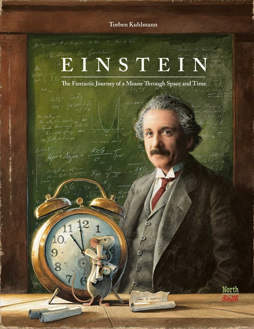 Einstein: The Fantastic Journey of a Mouse Through Space and Time - Ingram