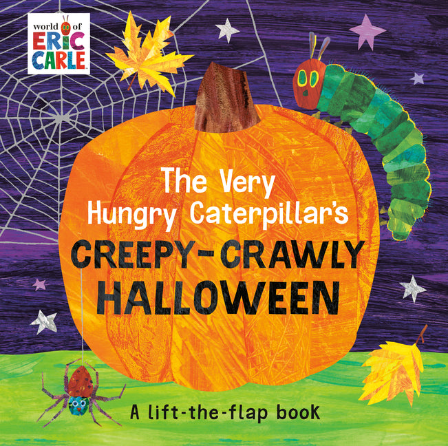 The Very Hungry Caterpillar's Creepy-Crawly Halloween: A Lift-The-Flap Book - Ingram