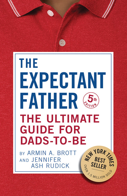 The Expectant Father: The Ultimate Guide for Dads-To-Be - Ingram