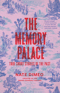 The Memory Palace: True Short Stories of the Past - Ingram