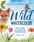 Wild Watercolor: Weekly Lessons and Techniques for Stunning Creations - Ingram