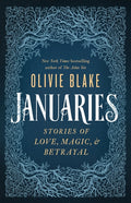 Januaries: Stories of Love, Magic & Betrayal - Ingram