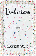 Delusions: Of Grandeur, of Romance, of Progress - Ingram