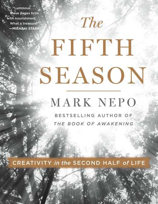 The Fifth Season: Creativity in the Second Half of Life - Ingram