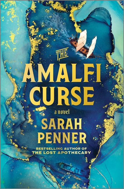 The Amalfi Curse: A Bewitching Tale of Sunken Treasure, Forbidden Love, and Ancient Magic on the Amalfi Coast (Original) - Ingram
