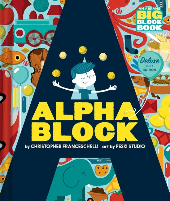Alphablock: Deluxe Gift Edition (an Abrams Big Block Book): Deluxe Gift Edition - Ingram