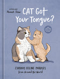 Cat Got Your Tongue?: Curious Feline Phrases from Around the World - Ingram