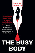 The Busy Body: A Witty Literary Mystery with a Stunning Twist - Ingram