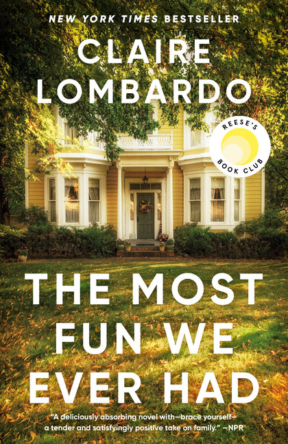 The Most Fun We Ever Had (Reese's Book Club Pick) - Ingram