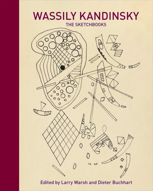 Wassily Kandinsky: The Sketchbooks - Ingram