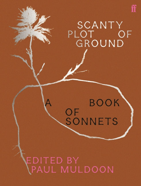 Scanty Plot of Ground: A Book of Sonnets - Ingram