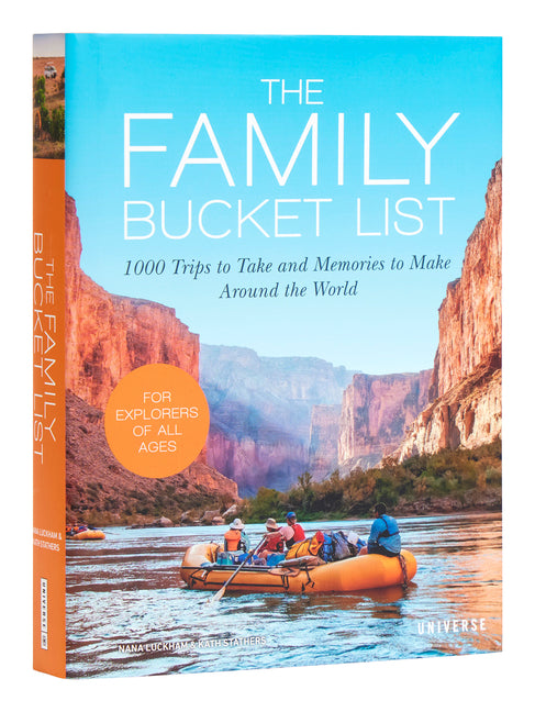 The Family Bucket List: 1,000 Trips to Take and Memories to Make Around the World - Ingram