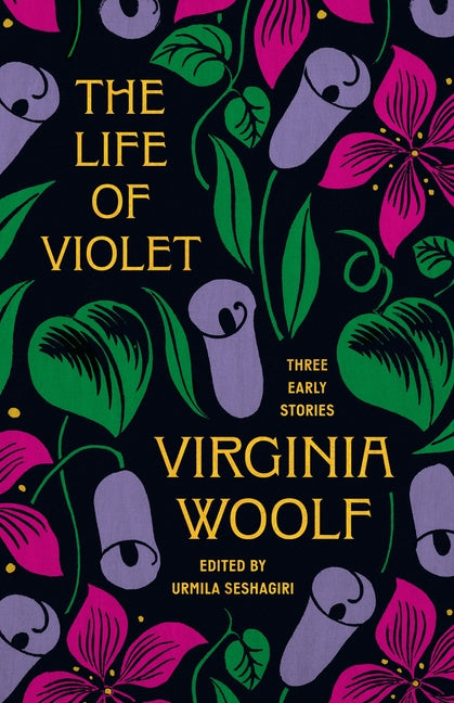 The Life of Violet: Three Early Stories - Ingram