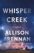 Whisper Creek: A Thriller - Ingram