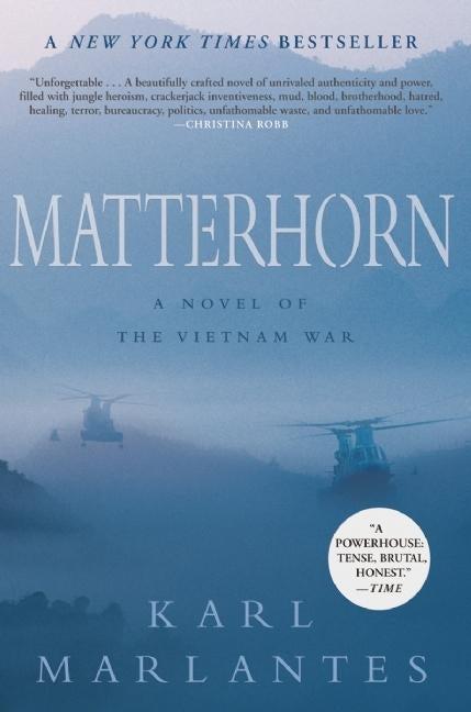 Matterhorn: A Novel of the Vietnam War - Ingram