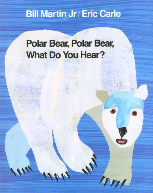 Polar Bear, Polar Bear, What Do You Hear?: Classic Hardcover - Ingram