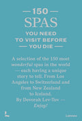150 Spas You Need to Visit Before You Die - Ingram