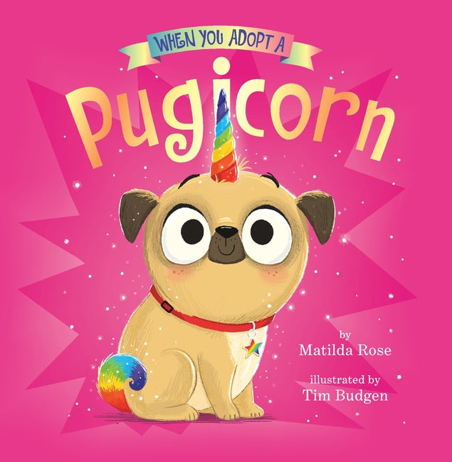When You Adopt a Pugicorn: A Board Book - Ingram