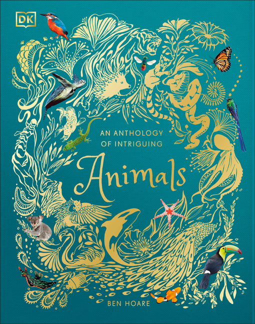 An Anthology of Intriguing Animals: Discover the Fascinating Truths of the Animal Kingdom - Ingram