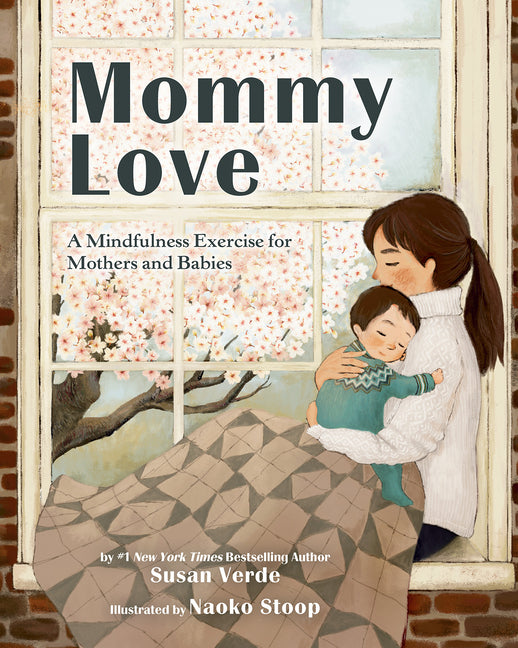 Mommy Love: A Mindfulness Exercise for Mothers and Babies - Ingram