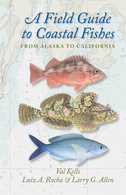A Field Guide to Coastal Fishes: From Alaska to California - Ingram