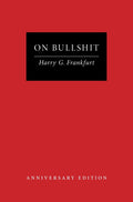On Bullshit: Anniversary Edition (Anniversary) - Ingram
