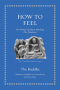 How to Feel: An Ancient Guide to Minding Our Emotions - Ingram
