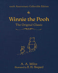 Winnie the Pooh (100th Anniversary Collectible Edition): The Original Classic - Ingram
