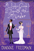 A Lady's Guide to Etiquette and Murder - Ingram