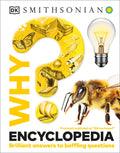 Why? Encyclopedia: Brilliant Answers to Baffling Questions - Ingram