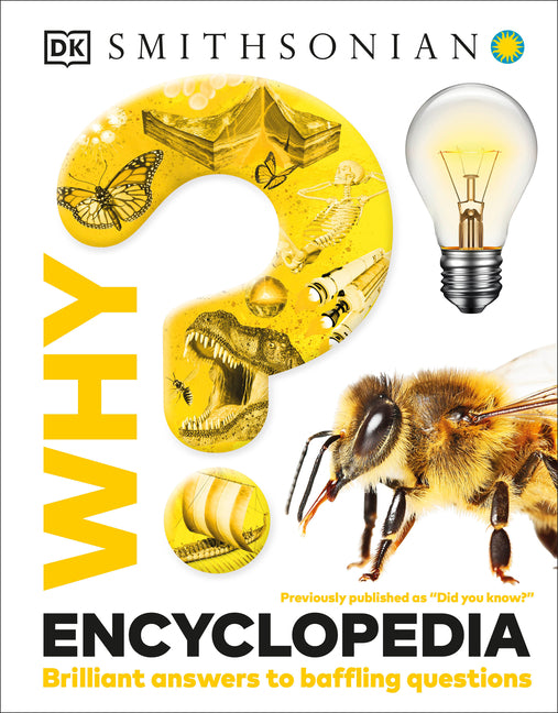 Why? Encyclopedia: Brilliant Answers to Baffling Questions - Ingram