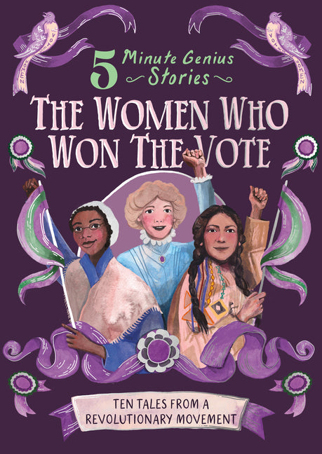 The Women Who Won the Vote: 5-Minute Genius Stories - Ingram