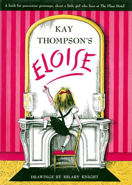 Eloise: A Book for Precocious Grown Ups - Ingram