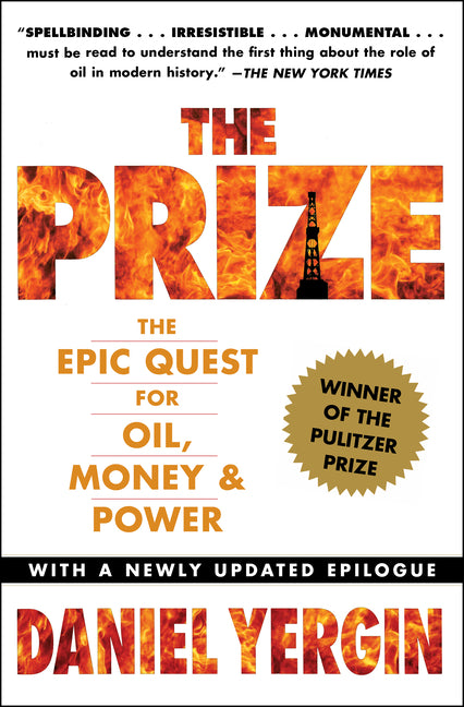 The Prize: The Epic Quest for Oil, Money & Power (Reissue) - Ingram
