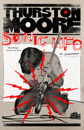 Sonic Life: A Memoir - Ingram