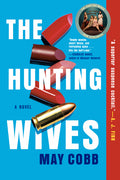The Hunting Wives - Ingram