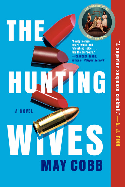 The Hunting Wives - Ingram