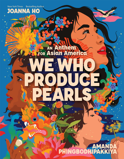 We Who Produce Pearls: An Anthem for Asian America - Ingram
