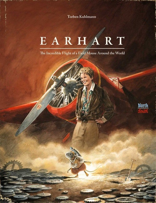 Earhart: The Incredible Flight of a Field Mouse Around the World - Ingram