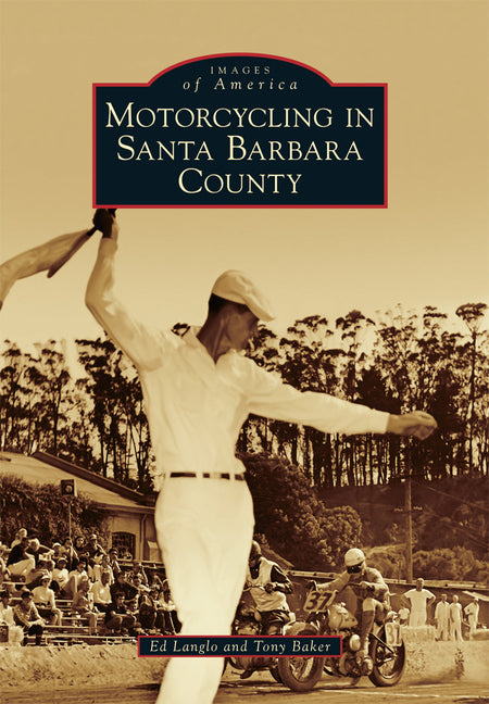 Motorcycling in Santa Barbara County - Ingram