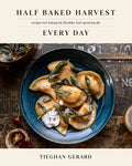 Half Baked Harvest Every Day: Recipes for Balanced, Flexible, Feel-Good Meals: A Cookbook - Ingram