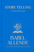 Story Telling: A Writing Life