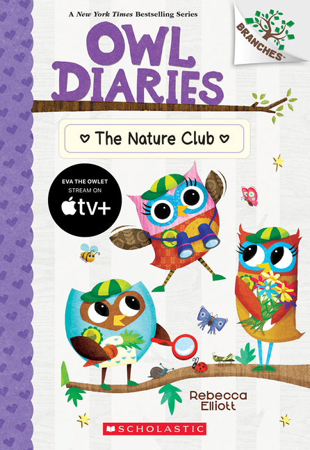 The Nature Club: A Branches Book (Owl Diaries #18): Volume 18 - Ingram