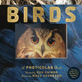 Birds: A Photicular Book - Ingram