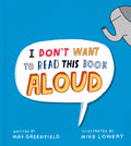 I Don't Want to Read This Book Aloud - Ingram