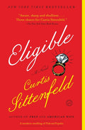 Eligible: A Modern Retelling of Pride and Prejudice - Ingram