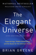 The Elegant Universe: Superstrings, Hidden Dimensions, and the Quest for the Ultimate Theory (Anniversary) - Ingram